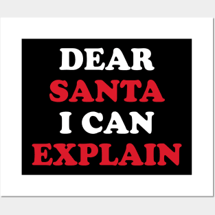 Dear santa I can explain Posters and Art